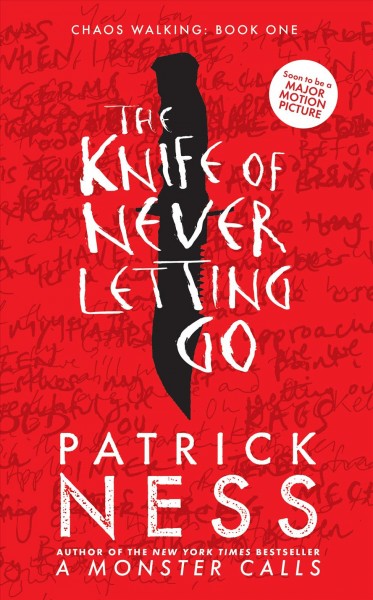The knife of never letting go / Patrick Ness.