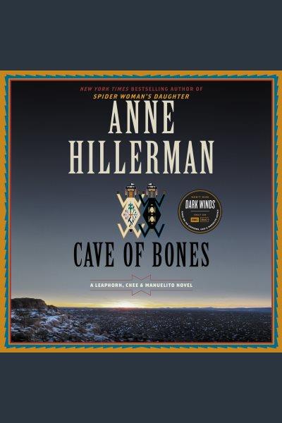 Cave of Bones / Anne Hillerman.