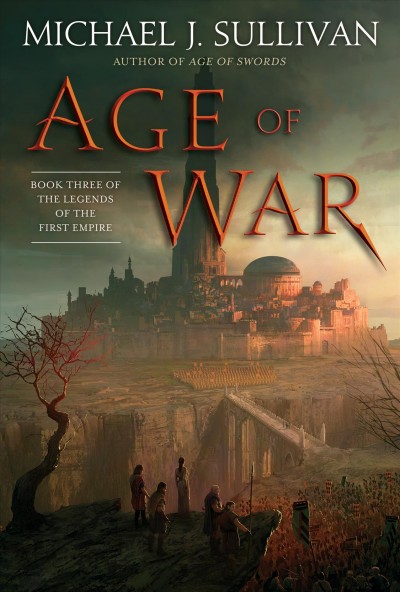 Age of war / Michael J. Sullivan.