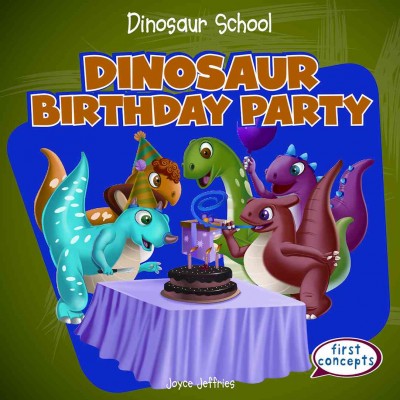 Dinosaur birthday party / Joyce Jeffries.