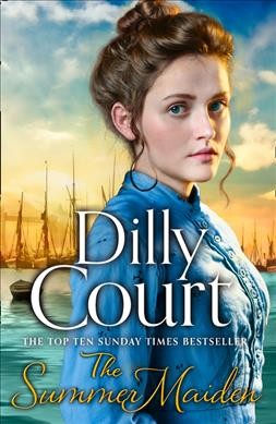 The summer maiden / by Dilly Court.