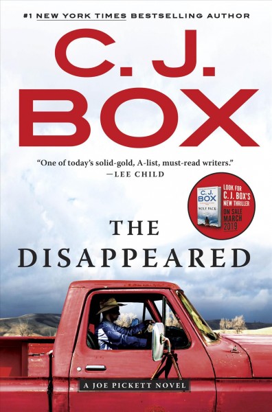 The disappeared [electronic resource] : Joe Pickett Series, Book 18. C. J Box.