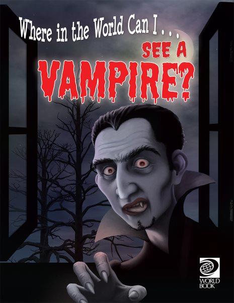 Where in the World Can I...See A Vampire? / Shawn Brennan