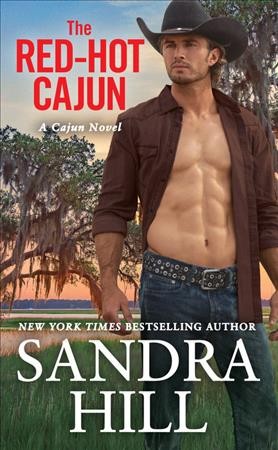 The red-hot Cajun / Sandra Hill.