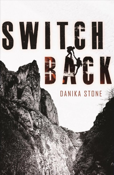 Switchback / Danika Stone.