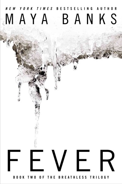 Fever / Maya Banks.