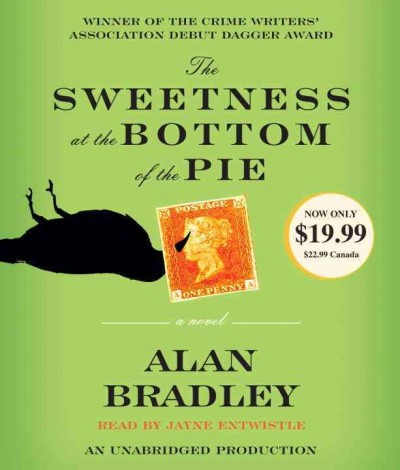 The sweetness at the bottom of the pie  [sound recording] / Alan Bradley.