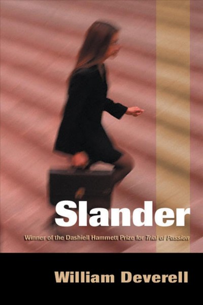 Slander / William Deverell.