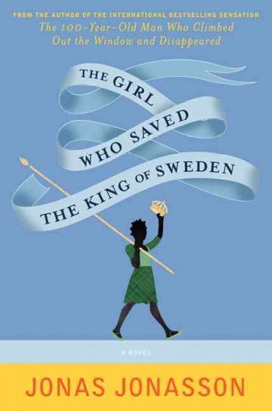 The girl who saved the King of Sweden.