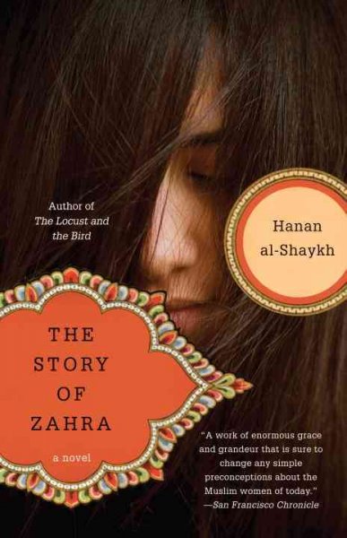 The story of Zahra / Hanan al-Shaykh ; [rendered into English by Peter Ford with the author's cooperation].