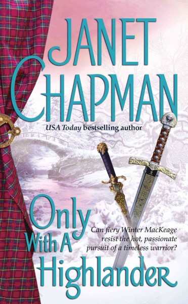 Only with a highlander / Janet Chapman.