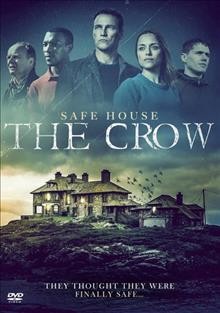 Safe house. The crow [DVD video] / Eleventh Hour Films ; created by Michael Crompton ; produced by Andrew Benson ; written by Ed Whitemore & Tracey Malone ; directed by Marc Evans.