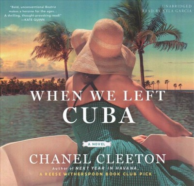 When we left Cuba / Chanel Cleeton.