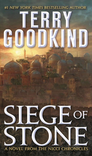Siege of stone / Terry Goodkind.