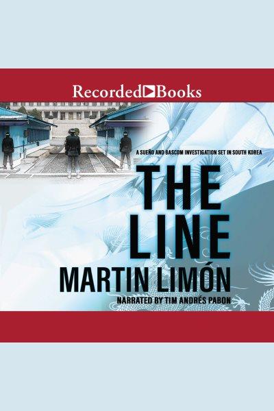 The line [electronic resource] / Martin Limon.