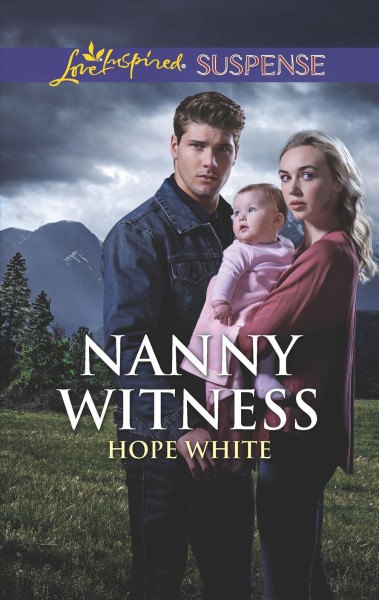 Nanny witness / Hope White.