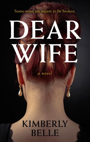 Dear wife [text (large print)] / Kimberly Belle.