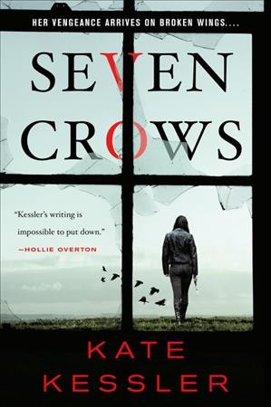 Seven crows / Kate Kessler.