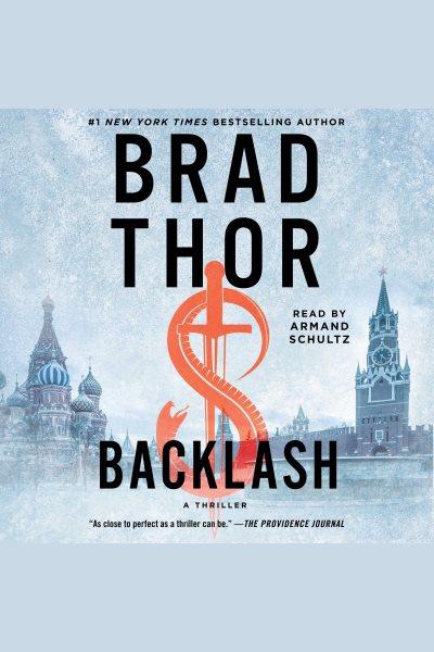 Backlash [electronic resource] / Brad Thor.
