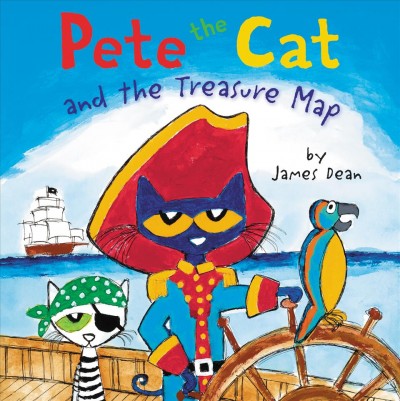 Pete the cat and the treasure map / by James Dean.
