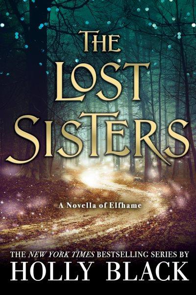 The lost sisters / Holly Black.