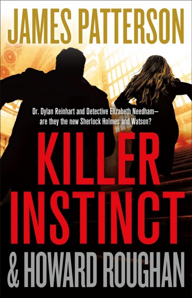 Killer instinct / James Patterson with Howard Roughan.