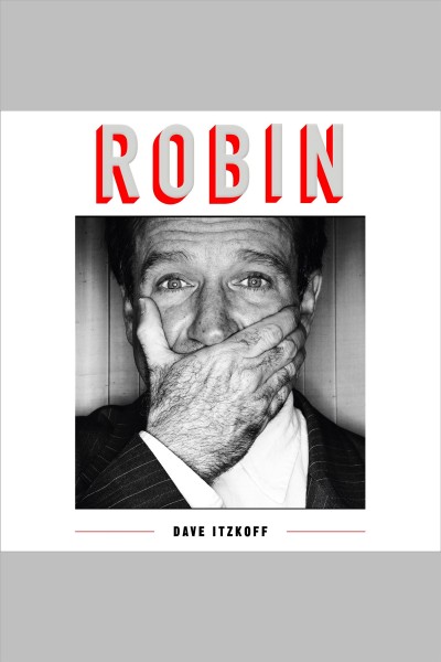 Robin / Dave Itzkoff.