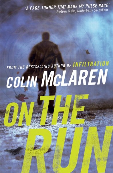 On the run / Colin McLaren.