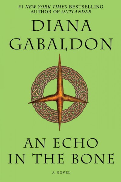 An echo in the bone : a novel / Diana Gabaldon.