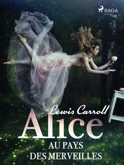 Alice au pays des merveilles / Lewis Carroll ; translated by Henri Bue.