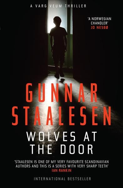 Wolves at the door / Gunnar Staalesen ; translated by Don Bartlett.