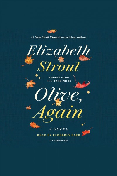 Olive, again (oprah's book club) [electronic resource] : A novel. Elizabeth Strout.