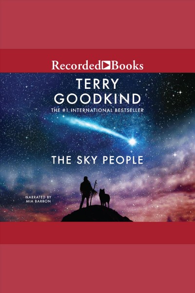 The sky people [electronic resource] / Terry Goodkind.