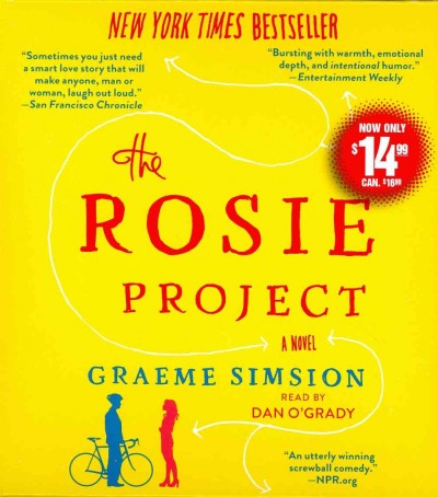Rosie project :, The  a novel Audio CD{} Dan O'Grady ; Reader