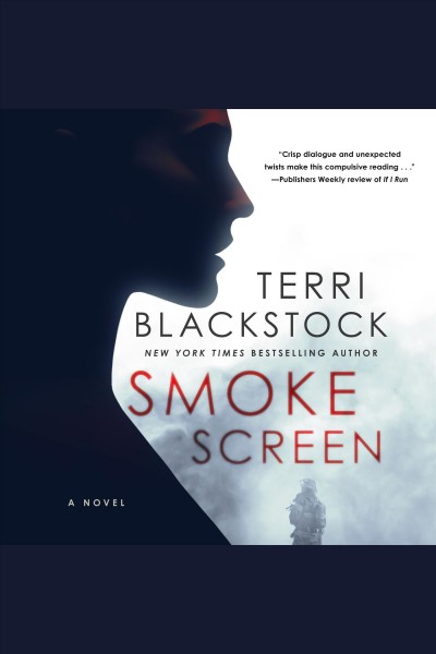 Smoke screen / Terri Blackstock.