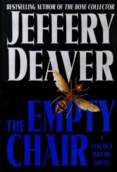 The Empty Chair v.3 : The Lincoln Ryyme Series / Jeffery Deaver.