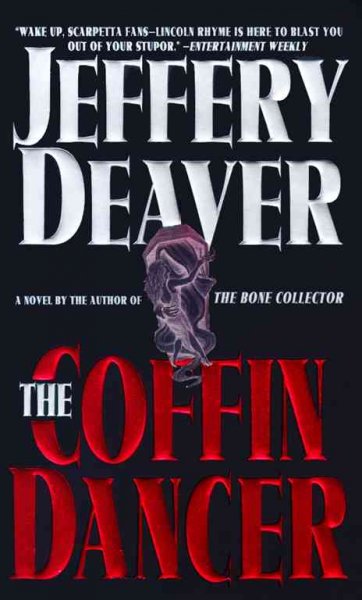 The Coffin Dancer v.2 : The Lincoln Rhyme Series / Jeffery Deaver.