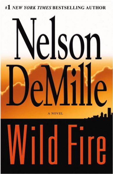 Wild Fire : v.4 : John Corey / Nelson DeMille.