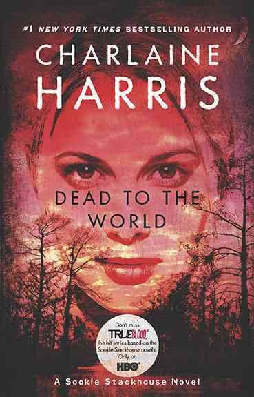 Dead to the world : v. 4 : Sookie Stackhouse / Charlaine Harris.