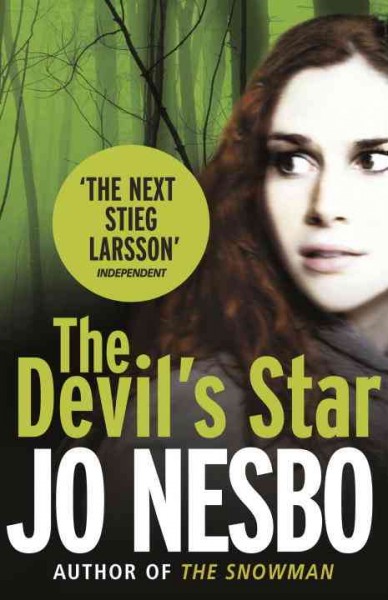 The devil's star : v. 5 : Harry Hole / Jo Nesbø ; translated from the Norwegian by Don Bartlett.