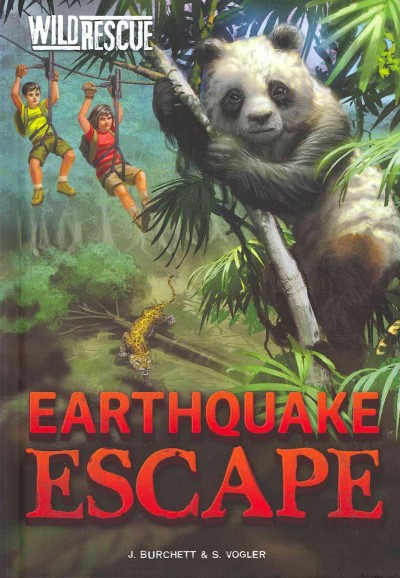 Earthquake Escape : v. 2 : Wild Rescue / J. Burchett & S. Vogler ; [illustrated by Diane Le Feyer ; cover illustration by Sam Kennedy].