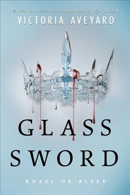 Glass Sword : v. 2 : Red Queen / Victoria Aveyard.