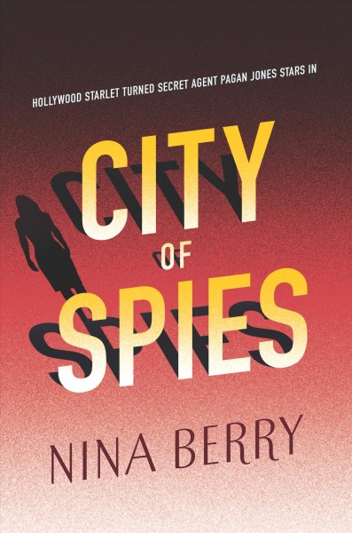 City of Spies : v. 2 : Pagan Jones / Nina Berry.