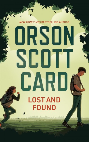Lost and found [electronic resource]. Orson Scott Card.