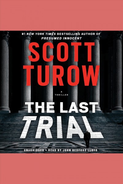 The Last Trial [electronic resource] / Scott Turow.