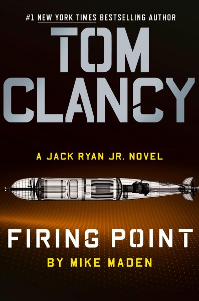 Tom Clancy firing point / Mike Maden.