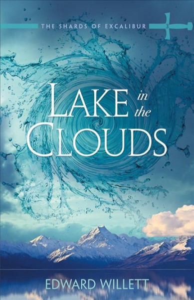 Lake in the clouds / Edward Willett.