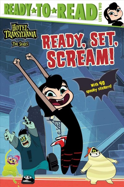 Ready, set, scream! / adapted by Ximena Hastings.