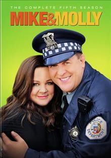 Mike & Molly. The complete fifth season / Chuck Lorre Productions and Warner Bros. Television ; executive producers Al Higgins, Chuck Lorre ; created by Mark Roberts.