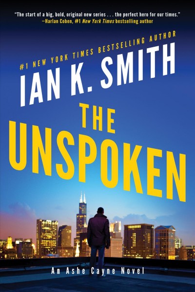 The unspoken / Ian K. Smith.